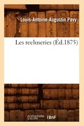 Les Recluseries (d.1875)