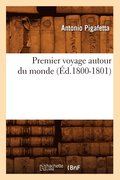 Premier Voyage Autour Du Monde (d.1800-1801)