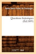 Questions Historiques (d.1893)