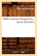Ballet Royal de l'Impatience: Danse (Ed.1661)
