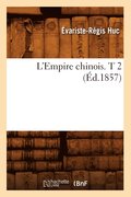 L'Empire Chinois. T 2 (Ed.1857)