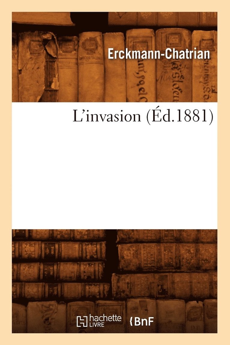 L'Invasion (Éd.1881)