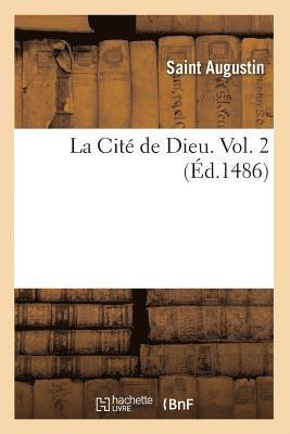Augustin - Cité de Dieu. Vol. 2 (Éd.1486), Häftad