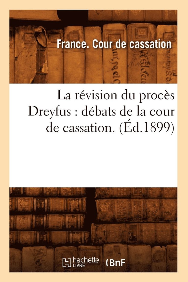 France Cour de Cassation - révision du procès Dreyfus, Häftad