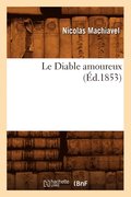 Le Diable Amoureux, (d.1853)
