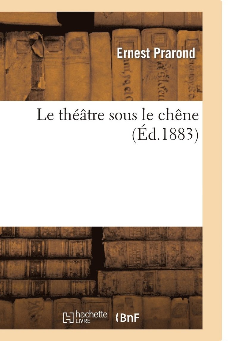 Le Théâtre Sous Le Chêne