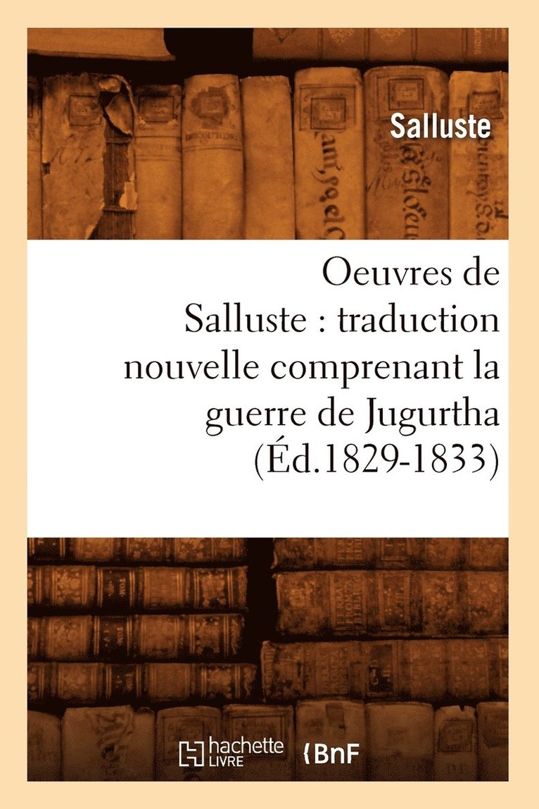 Salluste - Oeuvres de Salluste, Häftad