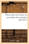 Deux Mots Sur La Mise En Accusation Des Ministres