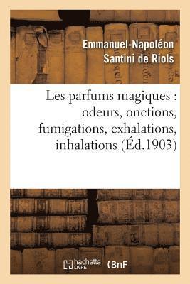 Les parfums magiques