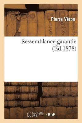 Pierre Véron - Ressemblance Garantie, Häftad