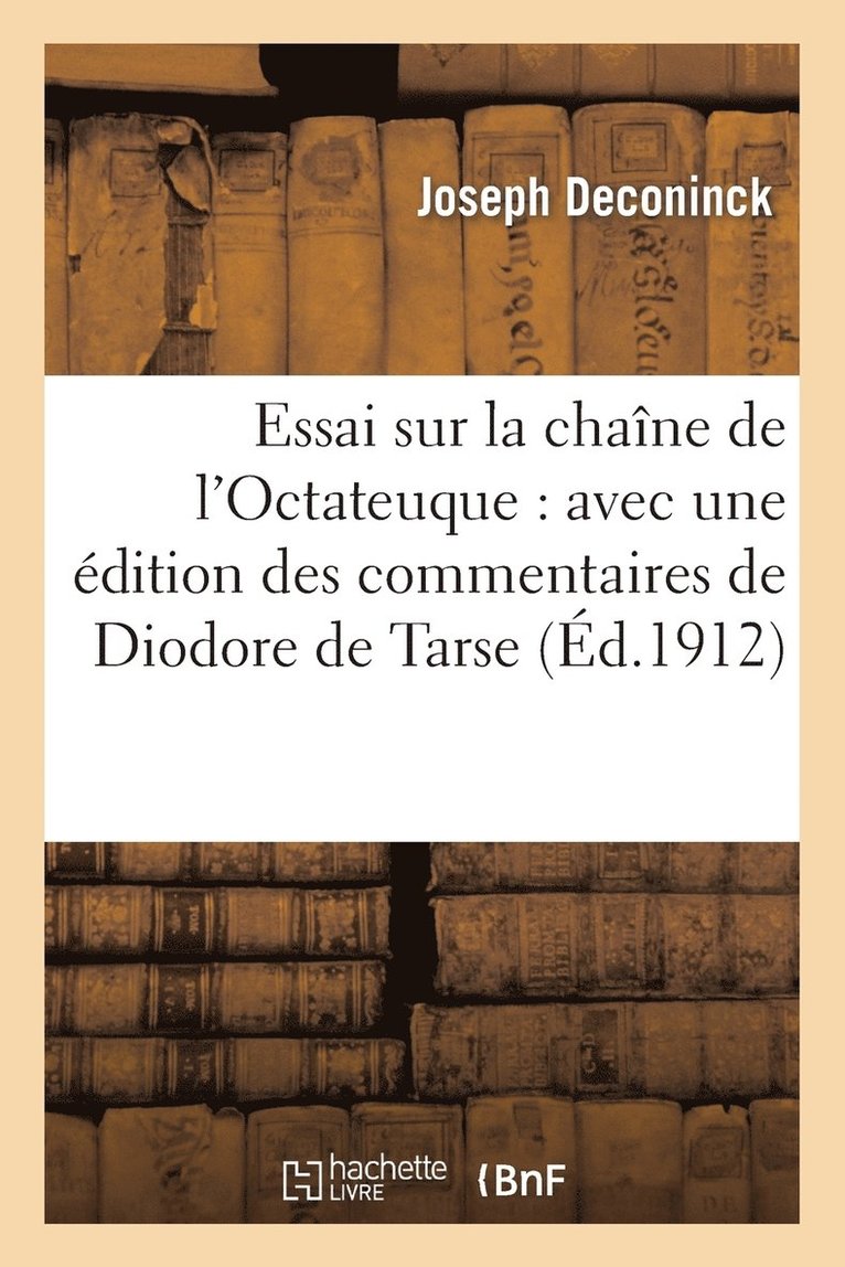 Joseph Deconinck - Essai sur la chaîne de l'Octateuque, Häftad