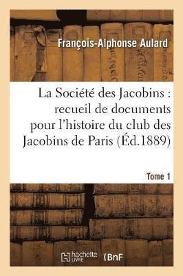 François-Alphonse Aulard - Société des Jacobins, Häftad