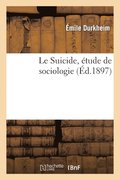 Le Suicide, �tude de Sociologie
