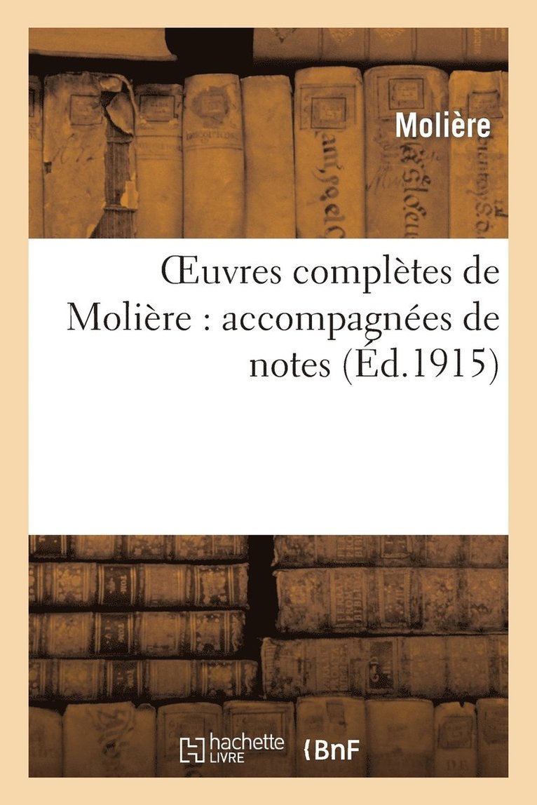 Jean-Baptiste Molière (Poquelin Dit) - Oeuvres complètes de Molière, Häftad