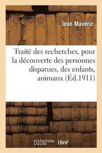 Trait Des Recherches, Pour La Dcouverte Des Personnes Disparues, Des Enfants, Animaux Et Objets