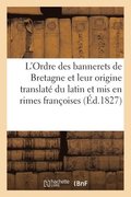 L'Ordre Des Bannerets de Bretagne Et Leur Origine