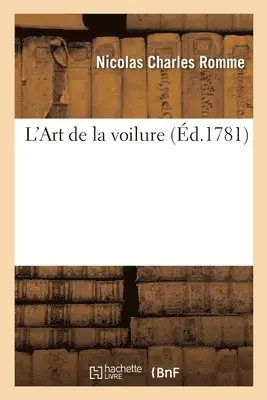 Nicolas Charles Romme - L'Art de la Voilure, Häftad. Tillgänglighet: Lägg i varukorg