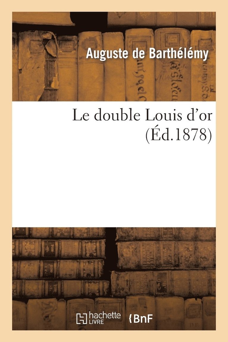 Le Double Louis d'Or