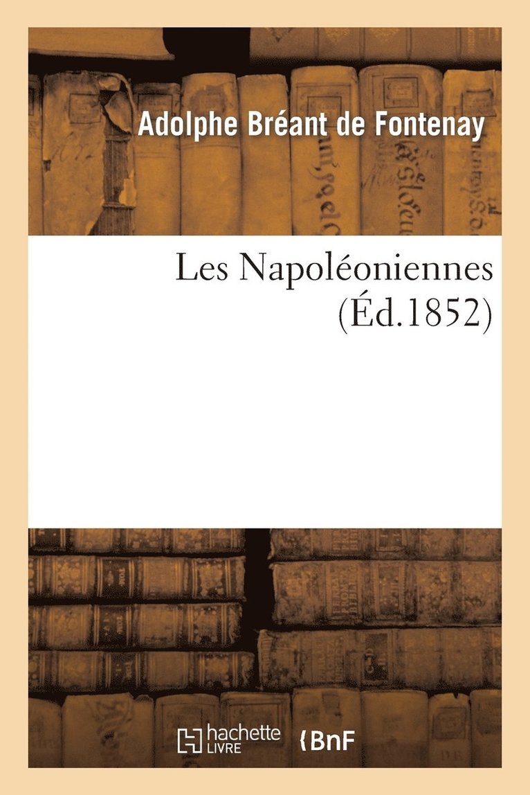Adolphe - Les Napoléonniennes, Häftad
