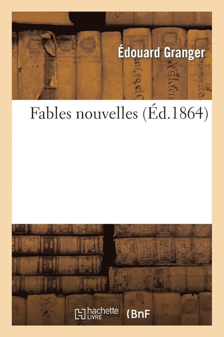Granger - Fables Nouvelles, Häftad
