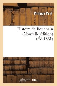 Histoire de Bouchain (Nouvelle dition)