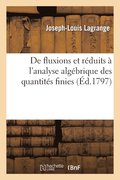 de Fluxions Et R�duits � l'Analyse Alg�brique Des Quantit�s Finies