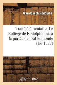Trait lmentaire. Le Solfge de Rodolphe MIS  La Porte de Tout Le Monde, Publi Par Ad. Rion...