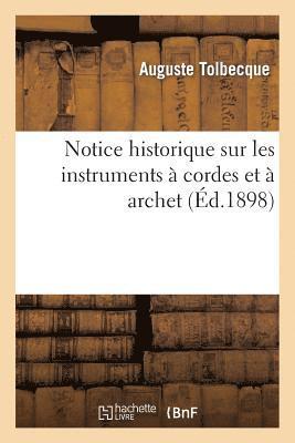 Auguste Tolbecque - Notice Historique Sur Les Instruments À Cordes Et À Archet, Häftad. Tillgänglighet: Lägg i varukorg