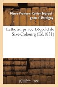 Lettre Au Prince L�opold de Saxe-Cobourg