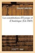 Les Constitutions d'Europe Et d'Amerique
