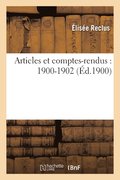 Articles Et Comptes-Rendus: 1900-1902