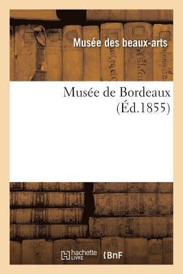 Musée Des Beaux-Arts - Musée de Bordeaux, Häftad. Tillgänglighet: Lägg i varukorg