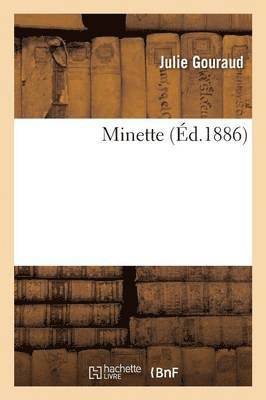 Julie Gouraud - Minette, Häftad