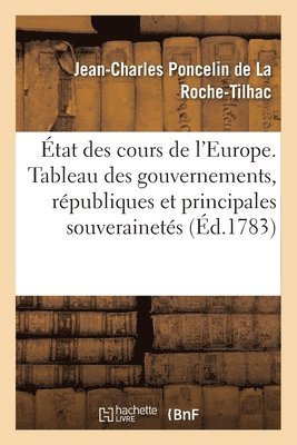 Jean-Charle Poncelin De La Roche-Tilhac - État des cours de l'Europe, Häftad