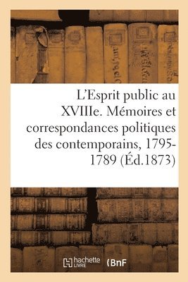 Charles Aubertin - L'Esprit public au XVIIIe siècle, Häftad