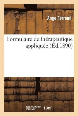 Guillaume de Tyr - Formulaire de Thérapeutique Appliquée, Häftad