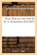 Deux Mots Sur Une Note de M. V. Schoelcher