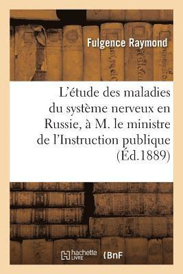 Fulgence Raymond - L'étude des maladies du système nerveux en Russie, Häftad