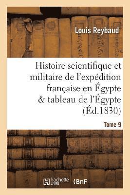 Histoire scientifique et militaire de l'expédition française en Égypte précédée d'une Tome 9