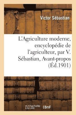 Sébastian - L'Agriculture moderne, encyclopédie de l'agriculteur, Häftad