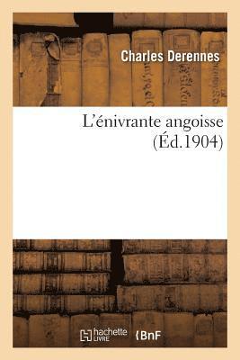 Charles Derennes - L'Énivrante Angoisse, Häftad