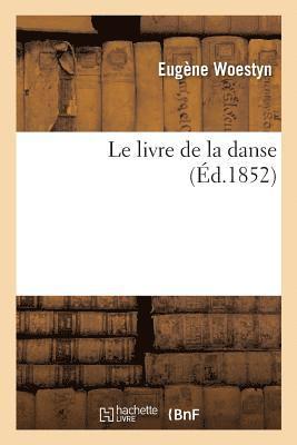 Eugène Woestyn - Le Livre de la Danse, Häftad