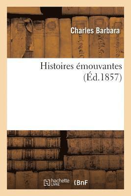 Charles Barbara - Histoires Émouvantes, Häftad. Tillgänglighet: Lägg i varukorg