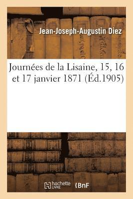 Diez - Journées de la Lisaine, 15, 16 Et 17 Janvier 1871, Häftad