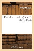 L'Air Et Le Monde Arien 2e d