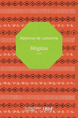 Alphonse de Lamartine - Régina, Häftad