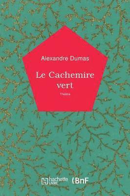 Alexandre Dumas - Le Cachemire Vert, Häftad