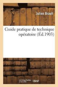 Guide Pratique de Technique Operatoire