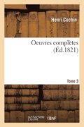 Oeuvres Compltes, Nouv d, Tome 3