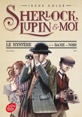 Sherlock, Lupin och jag - Del 1: Mysteriet med damen i svart (Franska)